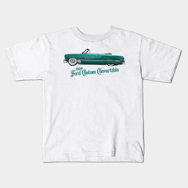 1949 Ford Custom Convertible Kids T-Shirt by Gestalt Imagery